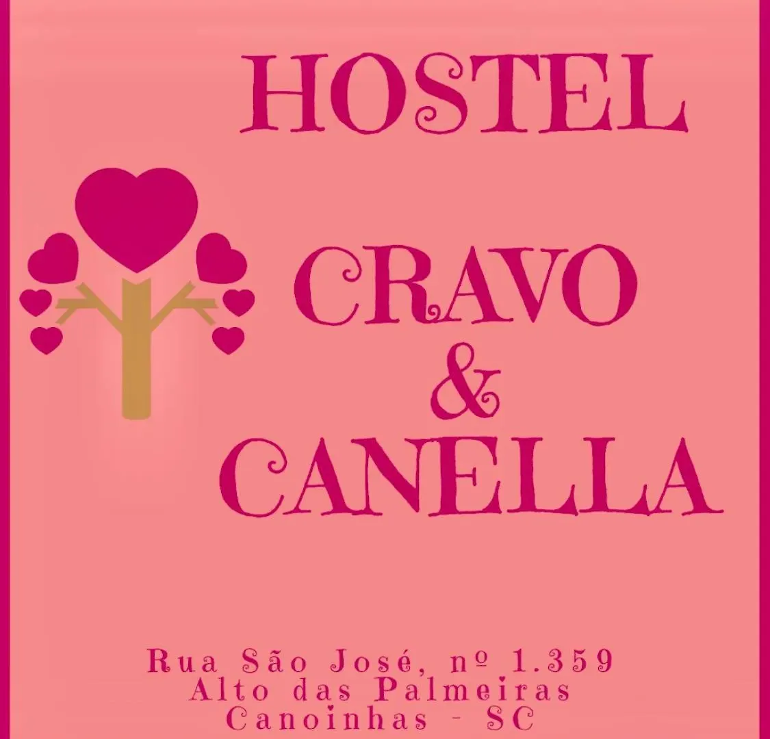 Canoinhas Hostel Cravo & Canella